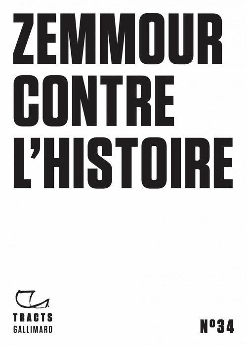 ZEMMOUR CONTRE L'HISTOIRE