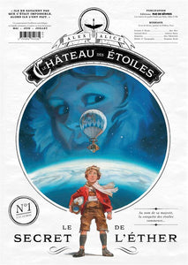 LE CHATEAU DES ETOILES - GAZETTE NUMERO 1 - LE SECRET DE L'ETHER