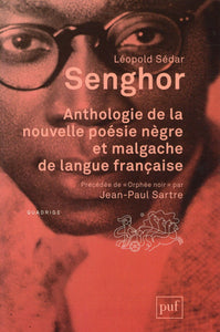 ANTHOLOGIE DE LA NOUVELLE POESIE NEGRE ET MALGACHE DE LANGUE FRANCAISE - PRECEDEE DE  ORPHEE NOIR