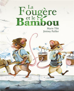 LA FOUGERE ET LE BAMBOU