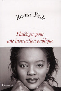 PLAIDOYER POUR UNE INSTRUCTION PUBLIQUE