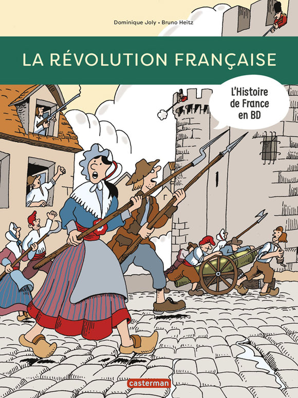 HISTOIRE DE FRANCE EN BD - LA REVOLUTION FRANCAISE