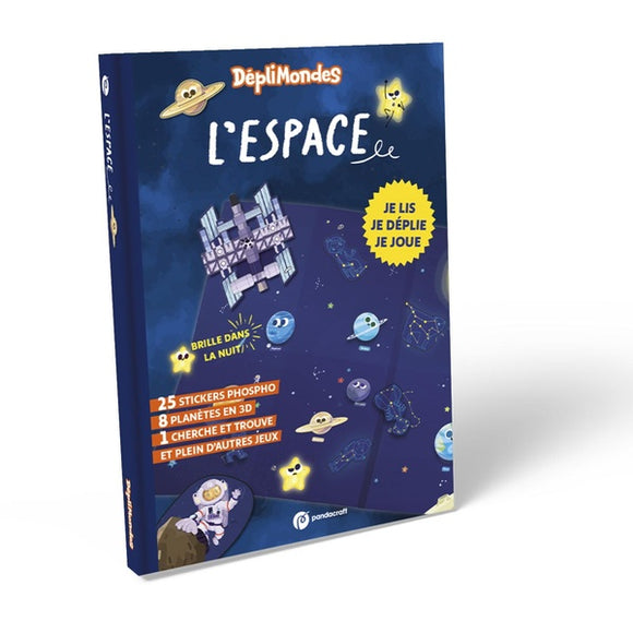 L'ESPACE - DEPLIMONDES 4 ANS + - LIS DEPLIE JOUE ET EXPLORE L'ESPACE AVEC TON LIVRE-JEU DEVENU IMA