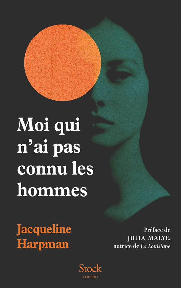 MOI QUI N'AI PAS CONNU LES HOMMES - NOUVELLE EDITION