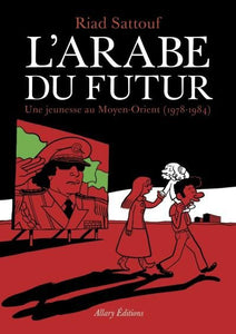 L'ARABE DU FUTUR - VOLUME 1 - - TOME 1