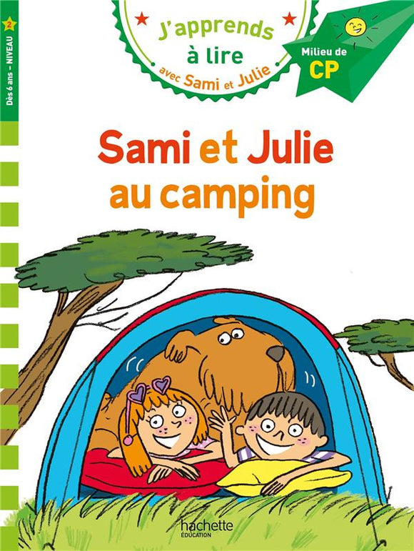 SAMI ET JULIE CP NIVEAU 2 SAMI ET JULIE AU CAMPING