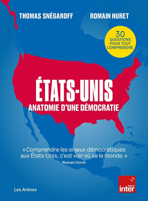 ETATS-UNIS - ANATOMIE D'UNE DEMOCRATIE