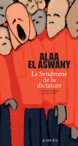 LE SYNDROME DE LA DICTATURE