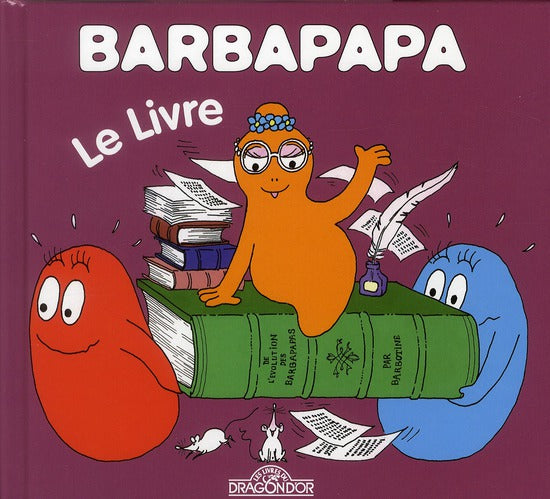 BARBAPAPA - LE LIVRE