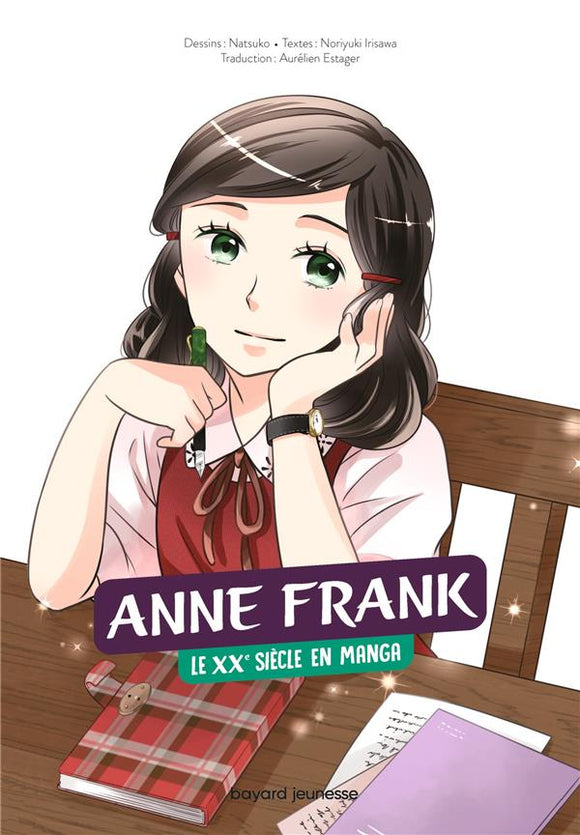LE XXE SIECLE EN MANGA TOME 04 - ANNE FRANK