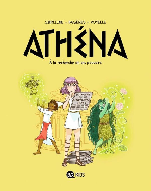 ATHENA TOME 02 - A LA RECHERCHE DE SON POUVOIR