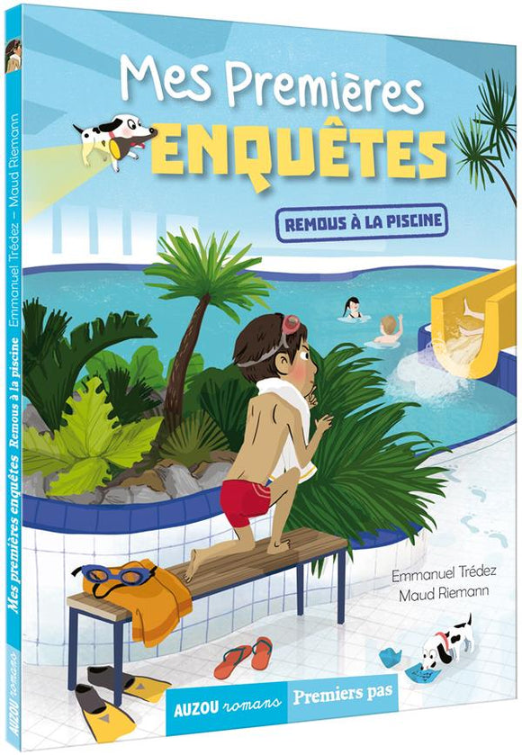 MES PREMIERES ENQUETES - TOME 04 REMOUS A LA PISCINE - VOL04