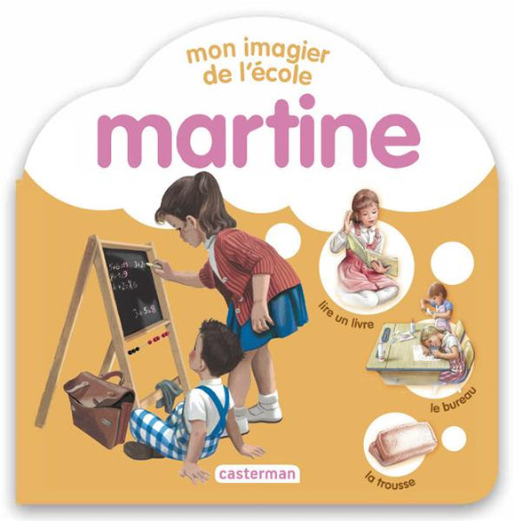 MARTINE - MON IMAGIER DE L'ECOLE
