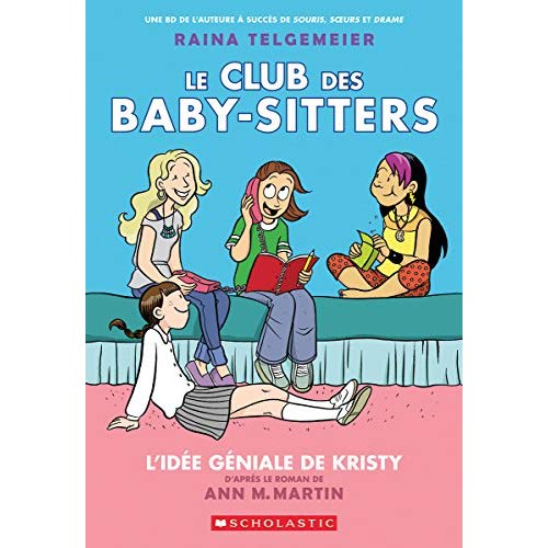 CLUB DES BABY-SITTERS LE : N° 1 - L'IDEE GE