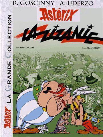ASTERIX LA GRANDE COLLECTION - LA ZIZANIE - N 15