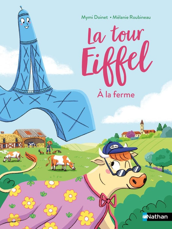 LA TOUR EIFFEL A LA FERME