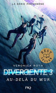 DIVERGENTE - TOME 3 AU-DELA DU MUR - VOL03