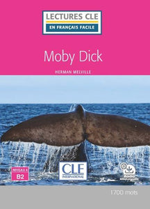 LECTURES CLE FRANCAIS FACILE MOBY DICK NIVEAU B2