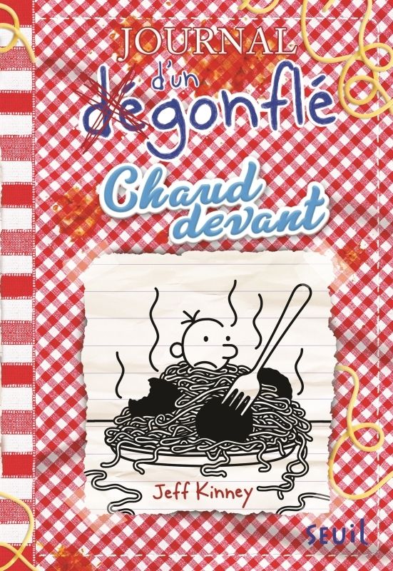 JOURNAL D'UN DEGONFLE - TOME 19 - CHAUD DEVANT - JOURNAL D'UN DEGONFLE TOME 19