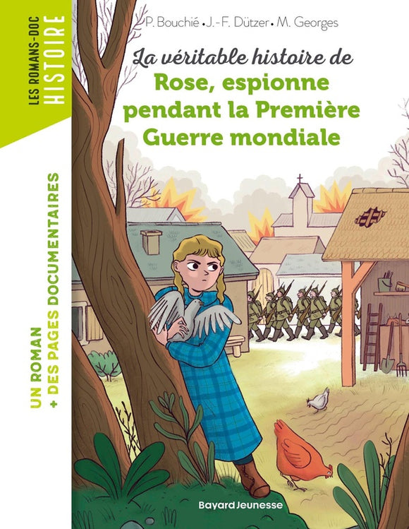LA VERITABLE HISTOIRE DE ROSE ESPIONNE PENDANT LA PREMIERE GUERRE MONDIALE