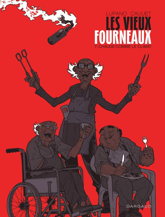 LES VIEUX FOURNEAUX - TOME 7 - CHAUDS COMME LE CLIMAT