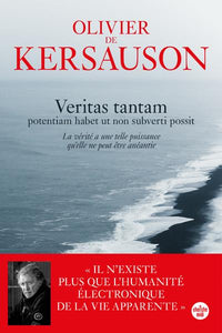 VERITAS TANTAM - POTENTIAM HABET UT NON SUBVERTI POSSIT