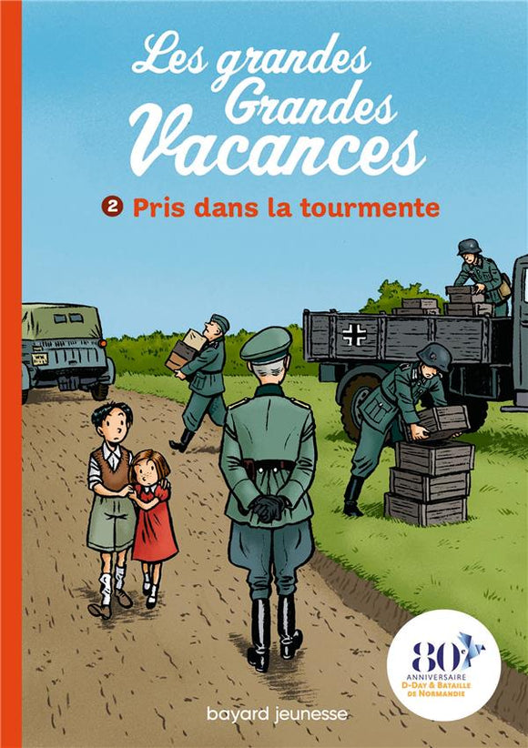 LES GRANDES GRANDES VACANCES TOME 02 - PRIS DANS LA TOURMENTE