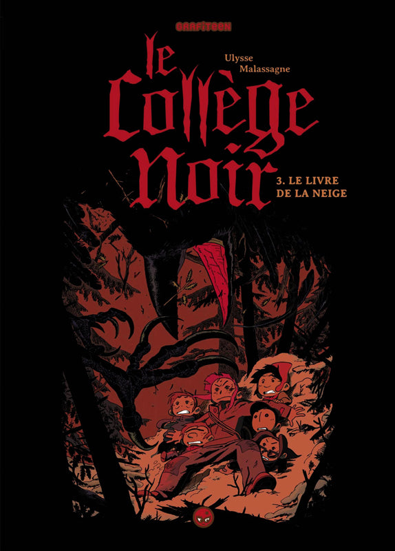 LE COLLEGE NOIR TOME 03 - LE LIVRE DE LA NEIGE