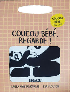 COUCOU BEBE ! - REGARDE ! (LIVRE TISSU)