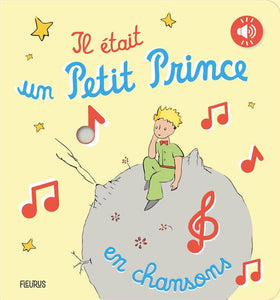 IL ETAIT UN PETIT PRINCE EN CHANSONS