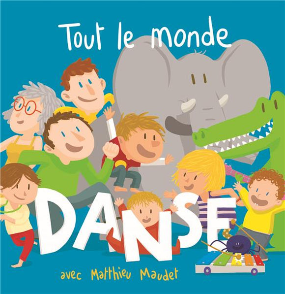 TOUT LE MONDE DANSE !