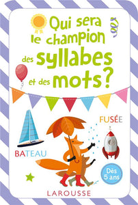 QUI SERA LE CHAMPION DES SYLLABES ET DES MOTS ?