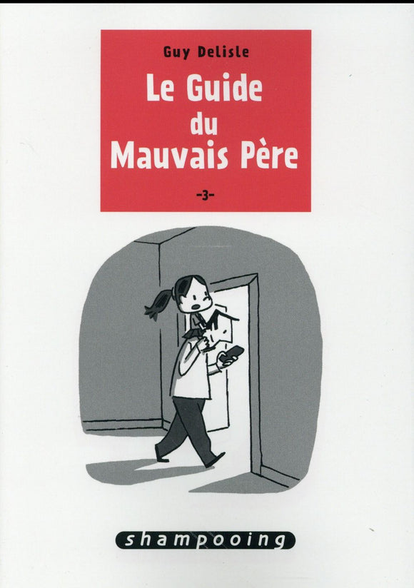 LE GUIDE DU MAUVAIS PERE T03