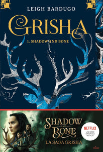 GRISHA TOME 01 - SHADOW AND BONE