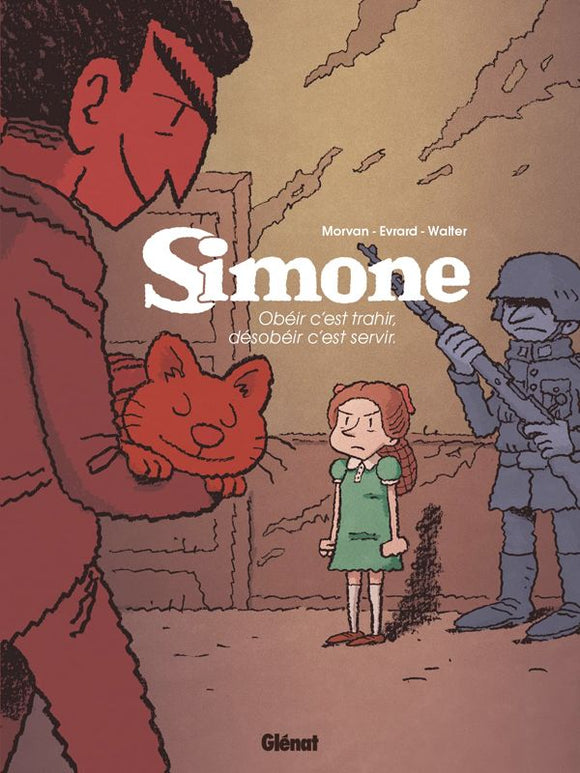 SIMONE - TOME 01 - OBEIR C'EST TRAHIR DESOBEIR C'EST SERVIR