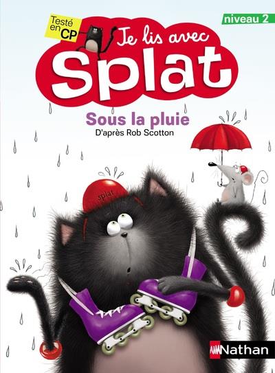 JE LIS AVEC SPLAT : SOUS LA PLUIE - VOL03
