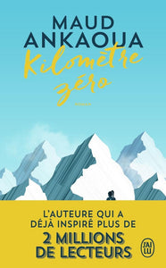 KILOMETRE ZERO - LE CHEMIN DU BONHEUR