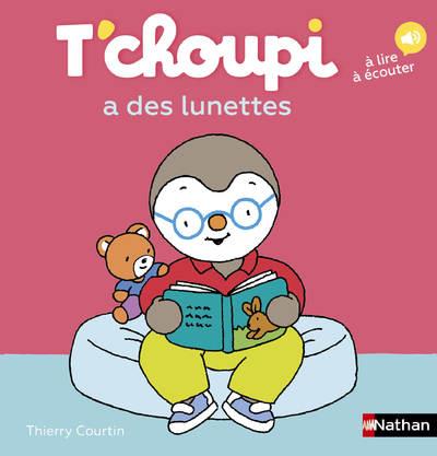LES ALBUMS T'CHOUPI - T'CHOUPI A DES LUNETTES