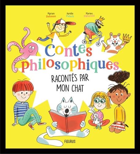 CONTES PHILOSOPHIQUES RACONTES PAR MON CHAT