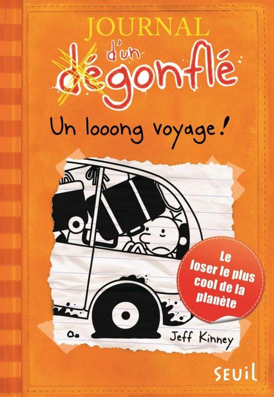 JOURNAL D'UN DEGONFLE - TOME 9 - UN LOOONG VOYAGE - JOURNAL D'UN DEGONFLE TOME 9