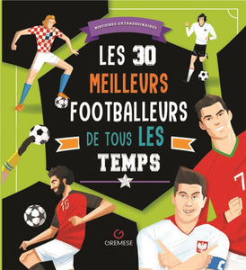 LES 30 MEILLEURS FOOTBALLEURS DE TOUS LES TEMPS