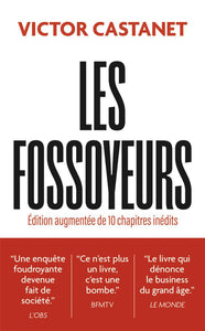 LES FOSSOYEURS - EDITION AUGMENTEE DE 10 CHAPITRES INEDITS