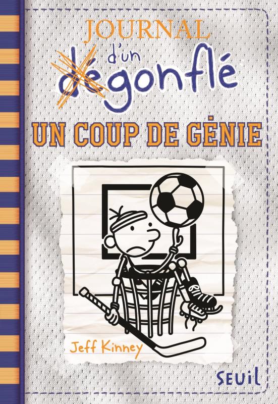 JOURNAL D'UN DEGONFLE - T16 - UN COUP DE GENIE - JOURNAL D'UN DEGONFLE TOME 16