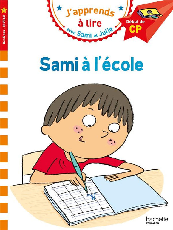 SAMI ET JULIE CP NIVEAU 1 SAMI A L'ECOLE