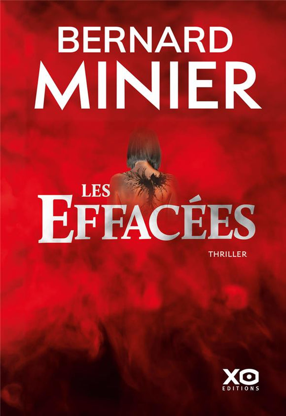 LES EFFACEES - UN THRILLER EVENEMENT. LA NOUVELLE ENQUETE DE LUCIA GUERRERO.