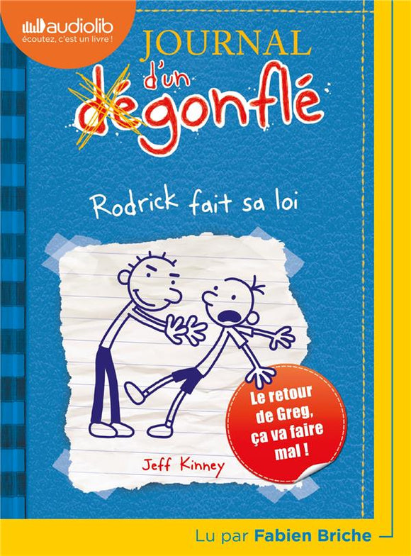 JOURNAL D'UN DEGONFLE - T02 - JOURNAL D'UN DEGONFLE 2 - RODRICK FAIT SA LOI - LIVRE AUDIO 1 CD MP3