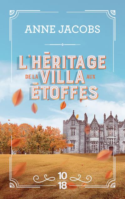 L'HERITAGE DE LA VILLA AUX ETOFFES - TOME 3 - VOL03