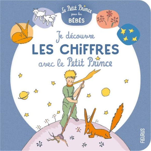 JE DECOUVRE LES CHIFFRES AVEC LE PETIT PRINCE