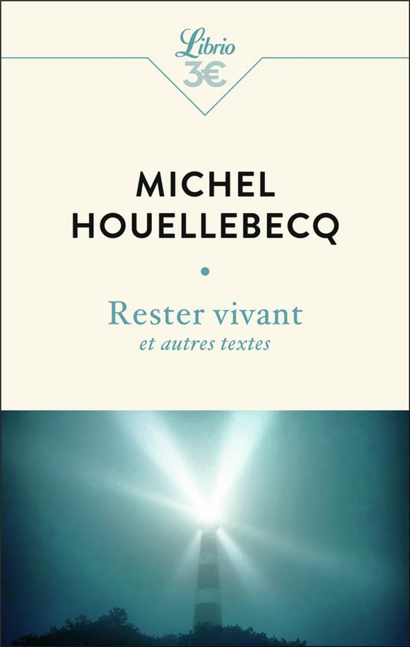 RESTER VIVANT ET AUTRES TEXTES