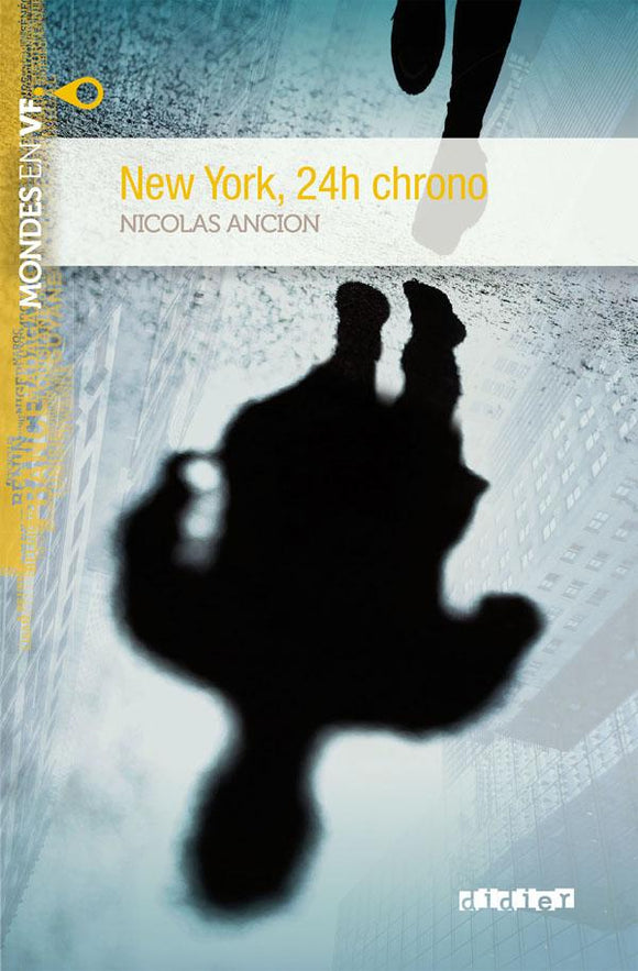 MONDES EN VF - NEW YORK 24H CHRONO - NIV. A2 - LIVRE + AUDIOS